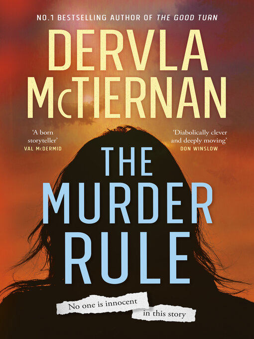Title details for The Murder Rule by Dervla McTiernan - Wait list
